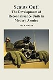 Book cover for Scouts Out! The Development of Reconnaissance Units in Modern Armies
