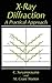 X-Ray Diffraction: A Practical Approach (Artech House Telecommunications)