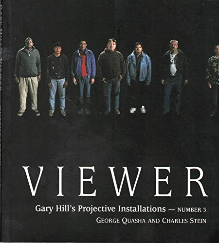 VIEWER: Gary Hill Projective Installation #3 (Gary Hill's Projective Installations) by George Quasha, Charles Stein