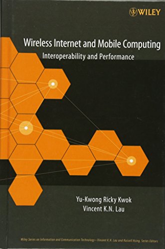 Wireless Internet and Mobile Computing: Interoperability and Performance