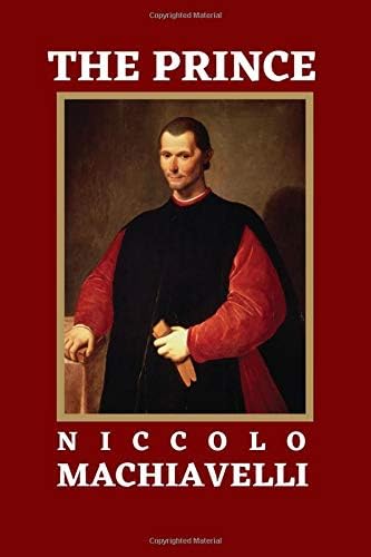 The Prince By Niccolo Machiavelli 2019 New Edition Machiavelli Niccolo Marriott W K 9781099020094 Amazon Com Books
