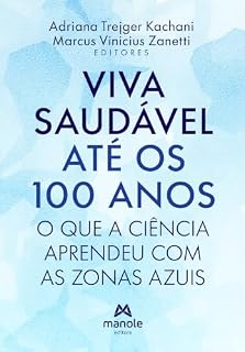 Livro Viva saudável até os 100 anos: o que a ciência aprendeu com as zonas azuis