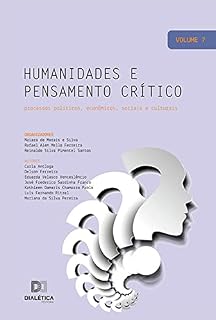 Livro Humanidades e pensamento crítico: processos políticos, econômicos, sociais e culturais: - Volume 7