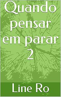 Livro Quando pensar em parar 2