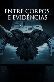 Livro ENTRE CORPOS E EVIDÊNCIAS