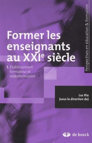 Former les enseignants au XXIe siècle