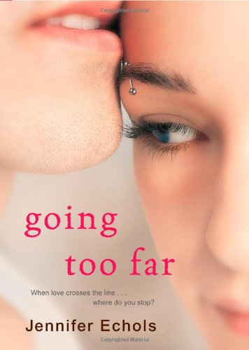 "Going Too Far" av Jennifer Echols