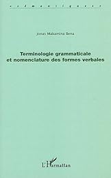 Terminologie grammaticale et nomenclature des formes verbales
