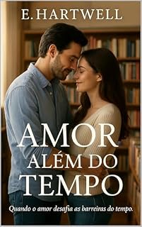 Livro Amor Além do Tempo