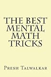 The Best Mental Math Tricks by Presh Talwalkar