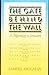 The Gate Behind the Wall by