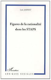 Figures de la rationalité dans les STAPS