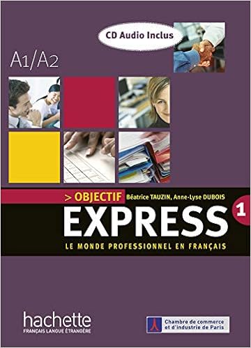 Amazon Com Objectif Express Niveau 1 Livre De L Eleve Cd Audio Objectif Express Nouvelle Edition Objectif Express 9782011554277 Dubois Anne Lyse Tauzin Books