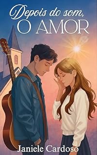 Livro Depois do som, o amor
