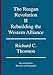 The Reagan Revolution, II: Rebuilding the Western Alliance