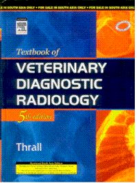 Textbook Of Veterinary Diagnostic Radiology, 5th Edition