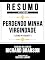 Livro Resumo Estendido - Perdendo Minha Virgindade (Losing My Virginity) - Baseado No Livro De Richard Branson