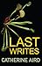Last Writes (Sloan and Crosby Book 26) by Catherine Aird