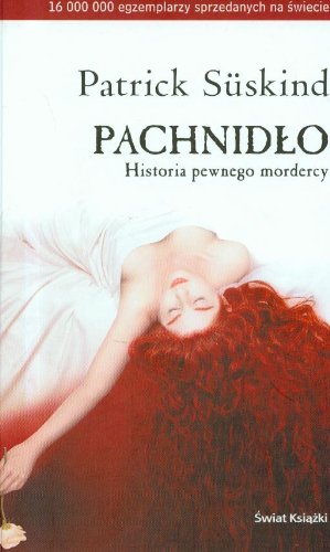 Pachnidło. Historia pewnego mordercy