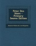 Peter Den Store - Primary Source Edition (Swedish Edition) by 