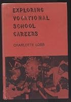 Exploring vocational school careers (Careers in depth) 0823904687 Book Cover