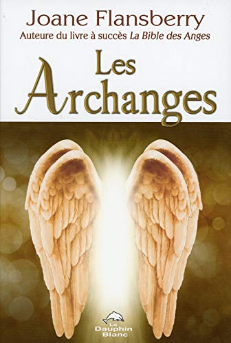 Les Archanges (French Edition) by Joane Flansberry