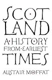 Scotland: A History from Earliest Times