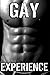 GAY Experience (Nouvelle Érotique MM, M/M) (French Edition) by