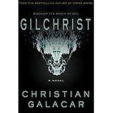Gilchrist: A Novel