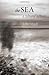 The Sea: A Cultural History