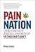 Pain Nation: Sick, Stressed, and All F*cked Up: Is CBD the Cure? by Klee Irwin