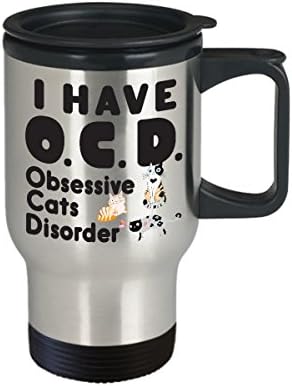 ArtsyMod OCD OBSESSIVE CATS DISORDER, Perfect Funny Gift for the Cat Lover!, Attractive Metal Travel Mug, 14oz. (Black Text)