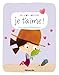 Je t'aime (French Edition) by