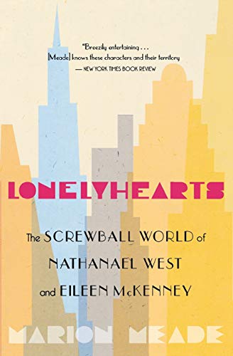 Lonelyhearts by Marion Meade