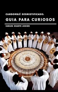 Livro Candomblé Desmistificado: Guia para os Curiosos