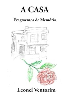 Livro A Casa: Fragmentos de Memória