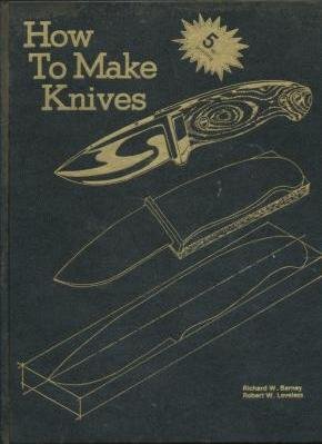 How to Make Knives by