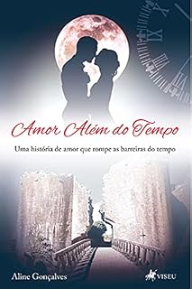 Livro Amor além do tempo