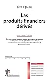 Les produits financiers dérivés by 