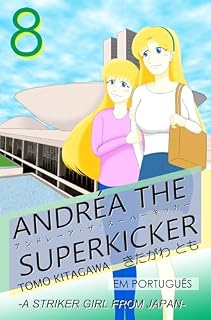 Livro ANDRÉA THE SUPERKICKER Episódio 8