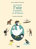 Le Jeu de l'oie d'Achille et d'Ulysse (French Edition) by