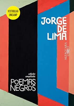 Resultado de imagem para poemas negros edição ampliada Jorge de Lima