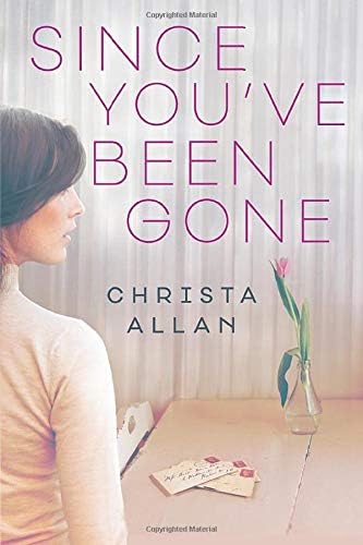 Since You've Been Gone Paperback – October 11, 2016