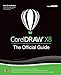 CorelDRAW X8: The Official Guide by Gary David Bouton