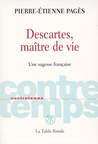 Descartes, maître de vie