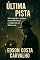 Livro Última Pista: Entre segredos e traições, um detetive busca a verdade em seu último caso.