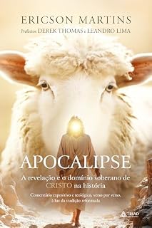 Livro Apocalipse: A revelação e o domínio soberano de Cristo na história