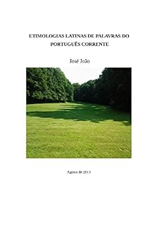 Livro Etimologias latinas de palavras do portugues corrente
