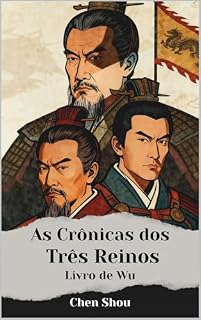 Livro As Crônicas dos Três Reinos: Livro de Wu