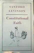 Constitutional Faith